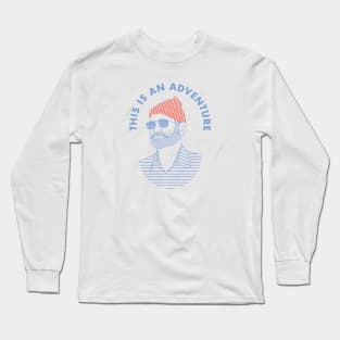 THIS IS AN ADVENTURE Long Sleeve T-Shirt